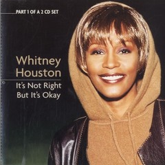 Whitney Houston "Its Not Right But Its OK" Phil Drummond Mix HQ D/L via BANDCAMP