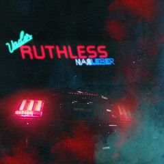 Ruthless feat. Nas Leber