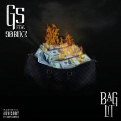 G5 Ft 90BLOCK - BAG LIT ( Prod. By Shyheem Music )