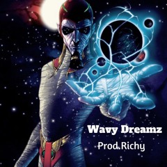 Wavy Dreamz (Prod.Richy)