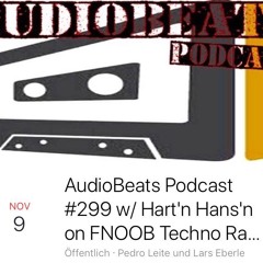Hart'n Hans'n Set from 9.11.2018 on AudioBeat Podcast #299
