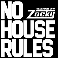 NO HOUSE RULES / December 2018