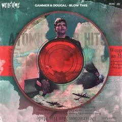 Gammer & Dougal - Blow This