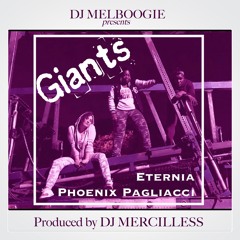 G.I.A.N.T.S (clean) ft. ETERNIA and PHOENIX PAGLIACCI (prod. by MERCILLESS)