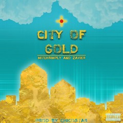 City Of Gold (feat. Zavier)
