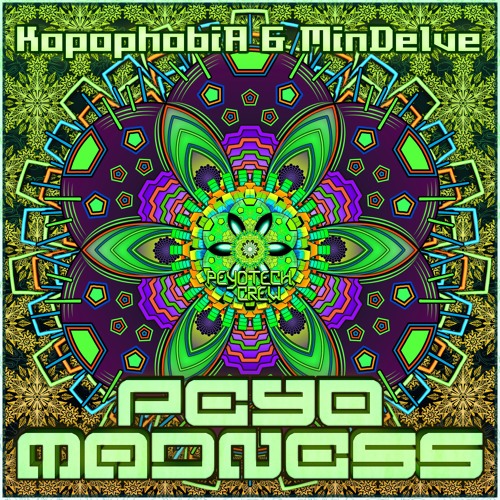 Kopophobia & MinDelve - Peyo Madness Sc Mix - Out Now