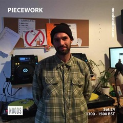 Piecework w/ Lacksley Saunters: 24th November '18 on Noods Radio