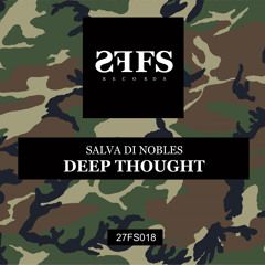 27FS018 : Salva Di Nobles - Deep Thought (Original Mix)
