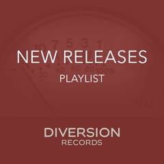 Diversion Records: New Releases