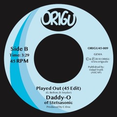 Daddy-O of Stetsasonic -Played Out (45 Edit) New 7" Vinyl