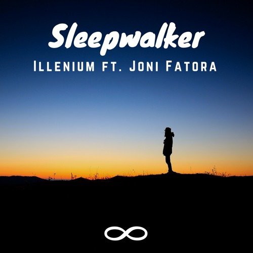 Illenium - Sleepwalker ft. Joni Fatora