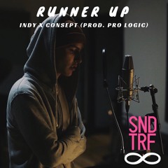 Indy X Consept - Runner Up (prod. Pro Logic)