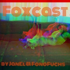 Foxcast #2 - by Janel b2b FonoFuchs_Vinyl Dj-Set