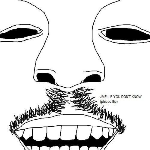 IF YOU DON'T KNOW (phippo flip)