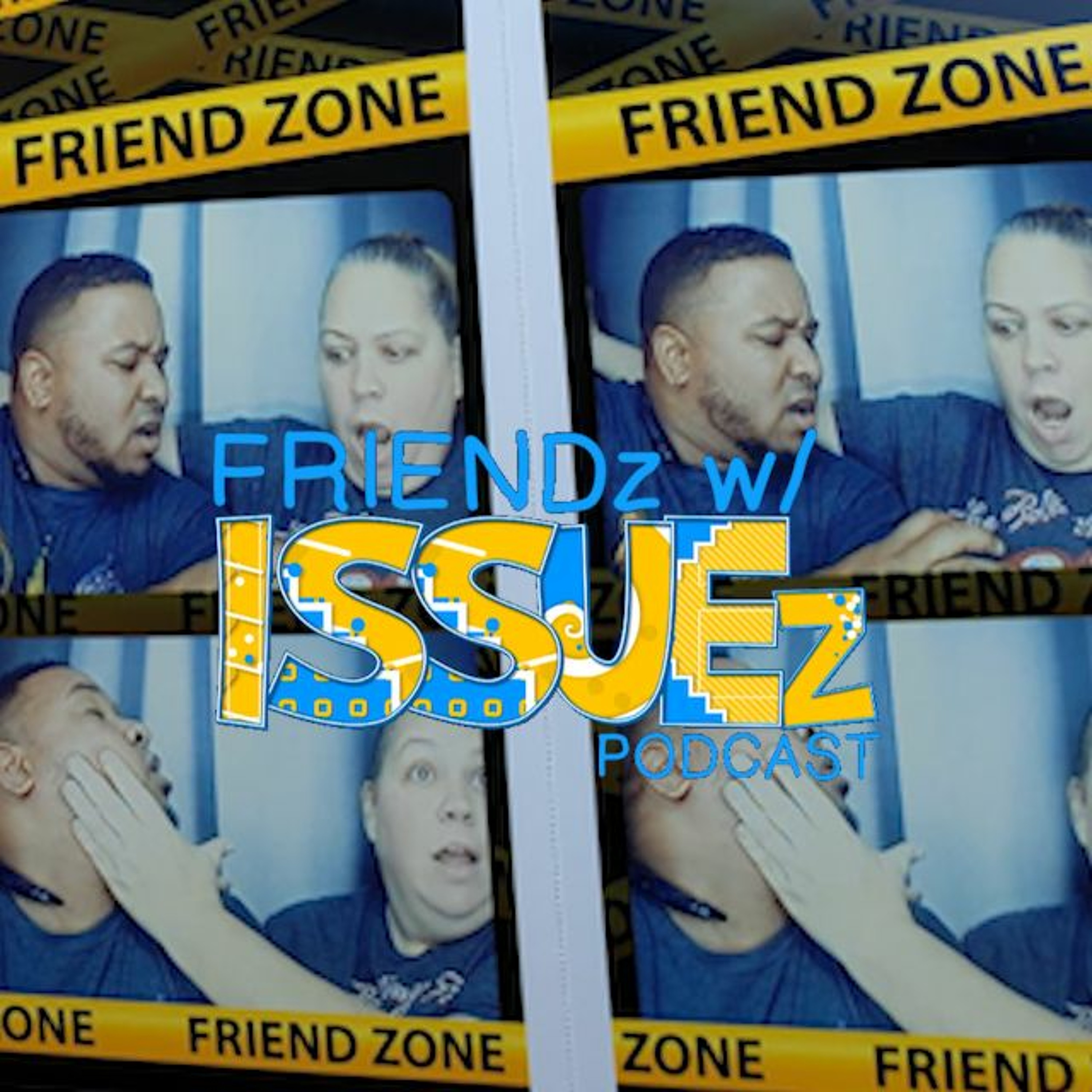 FRIENDz With ISSUEz