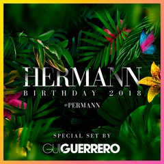 DJ Gui Guerrero - Hermann Bday