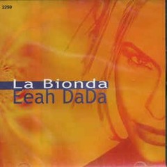 Eeah Dada La Bionda koa Remix