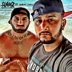 COLLARBONE - FEAT SUKHI DHOLI