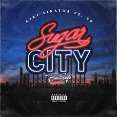 Sugar City (feat. Fifty) [prod. Slim McGraw]