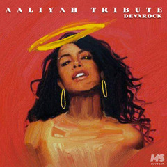 Aaliyah - Are U That Somebody (Devarock Tribute)