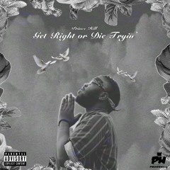 Get Right or Die Tryin'
