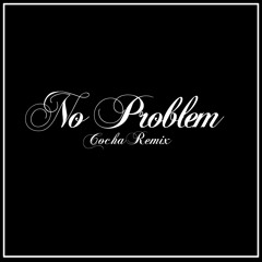 No Problem