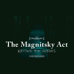 Abby & Robbie Analyze 'The Magnitsky Act: Behind the Scenes'