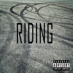 Riding (feat. rip559)