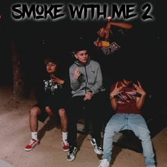 Smoke With Me 2 - K3A x Z3A x Yung Meeks x Yung Swerve