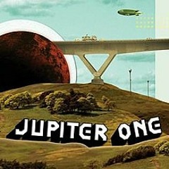 Jupiter One- Unglued