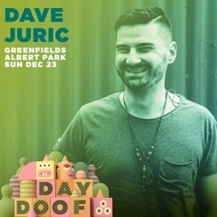Day Doof | Dave Juric