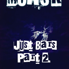 MURSK- Just Bars (Part 2.)