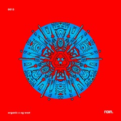 Organic EP 013 - OG West || Danser