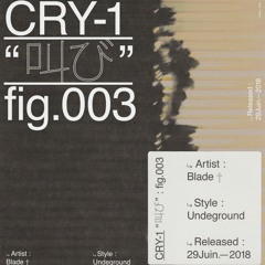 Βlαde🗡 - CRY "泣く" [Free DL]
