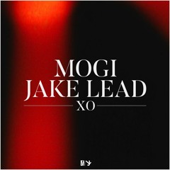 MOGI x JAKE LEAD - XO