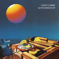 Cody Currie - Alpha Bravo