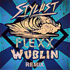 Stylust - Flexx (Wublin Remix)