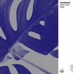 Handbook - Can't Talk Now