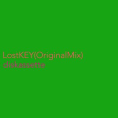 Lost KEY (Original Mix)