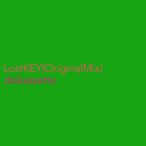 Lost KEY (Original Mix)