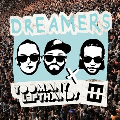 TooManyLeftHands X HEDEGAARD - Dreamers (Le Boeuf Remix Edit) [Short Edit]