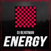 DJ Blyatman - Energy DJ Blyatman - Energy