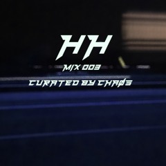 HARMONY HAVEN MIX 003 // Curated by Chaøs
