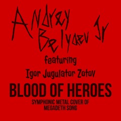 feat. Igor "Jugulator" Zotov - Blood Of Heroes (Symphonic Metal cover)