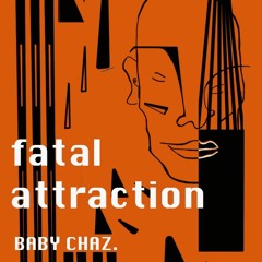 Fatal Attraction