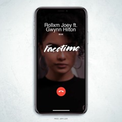 Facetime (Feat. Gwynn Hilton)prod by JSPH LIOR