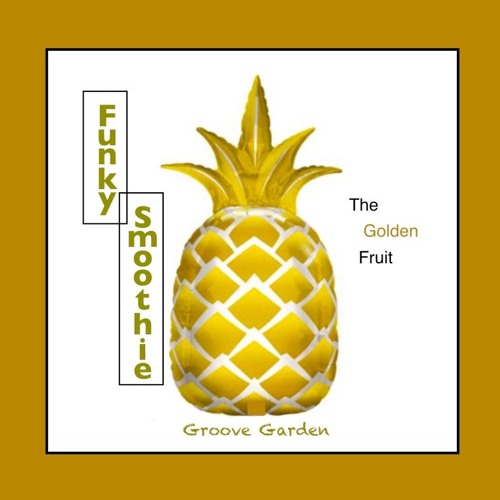 Funky Smoothie - The Golden Fruit Mix
