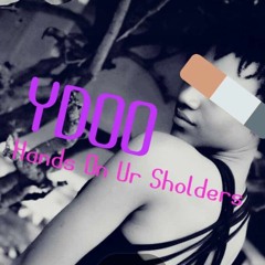 YDOO - Hands On Your Shoulder