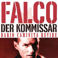 Falco - Der Kommissar(Dario Caminita Revibe)