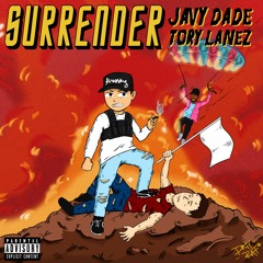 Surrender (feat. Tory Lanez)